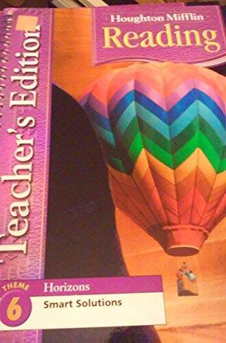 Houghton Mifflin Reading: Teacher's Edition Theme 6 Grade 3 2006