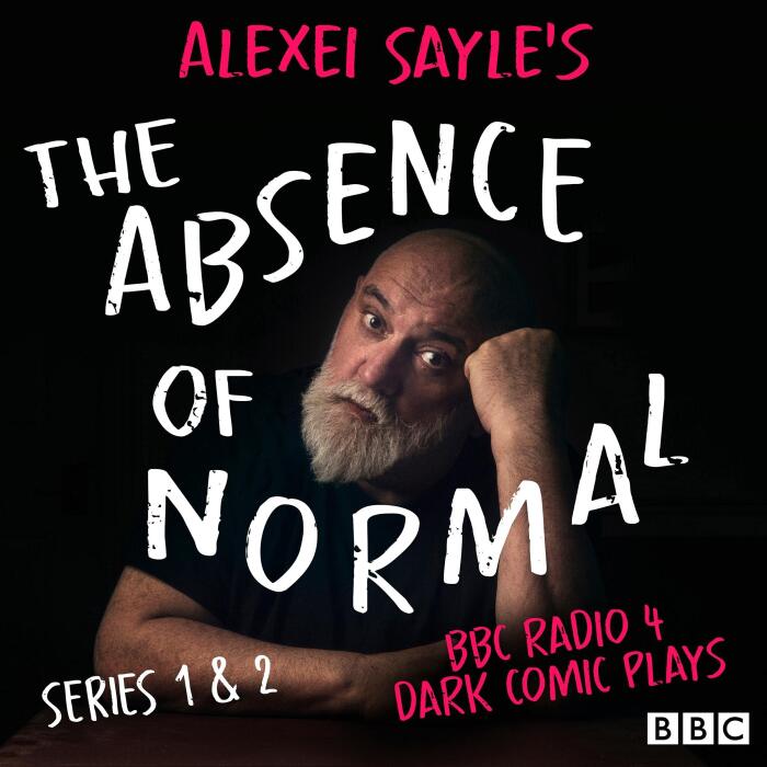 Alexei Sayle’s: The Absence of Normal, Series 1 and 2: BBC Radio 4 Dark Comic Plays