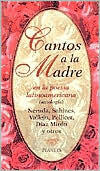 Cantos a la Madre: En la Poesía Latinoamericana (Antología) / Songs About Mothers in Latin American Poetry (Poesía Planeta)