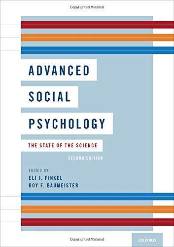 Advanced Social Psychology: The State of the Science