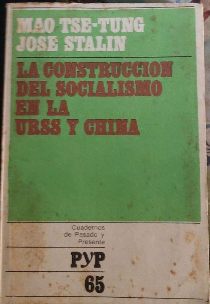 La construcción del socialismo en la URSS y China