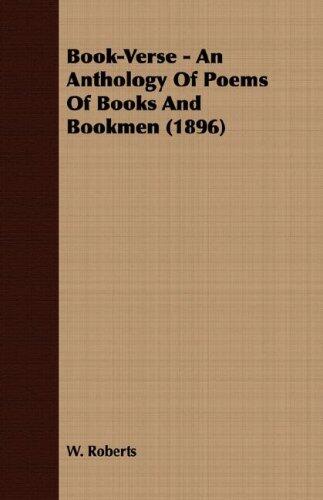Book-Verse: An Anthology of Poems of Books and Bookmen
