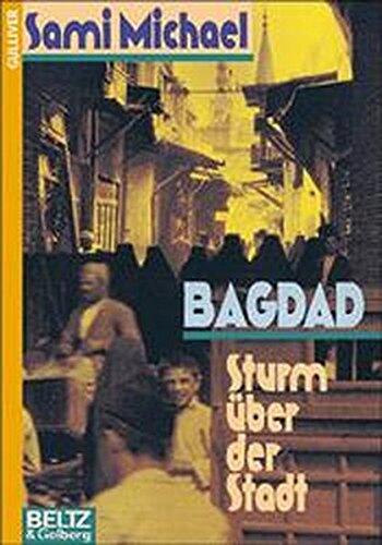 Bagdad: Sturm über der Stadt