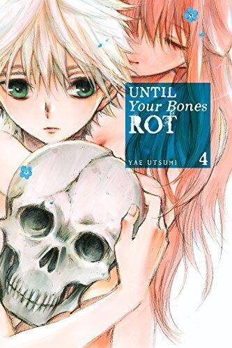 Until Your Bones Rot, Vol. 4