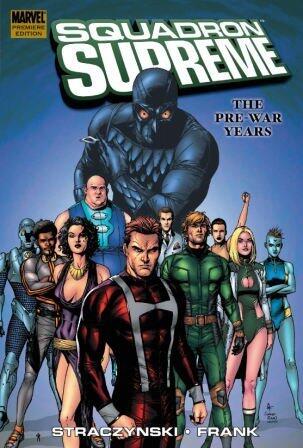 Squadron Supreme Vol. 1: The Pre-War Years