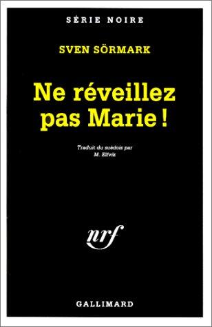Ne Réveillez Pas Marie
