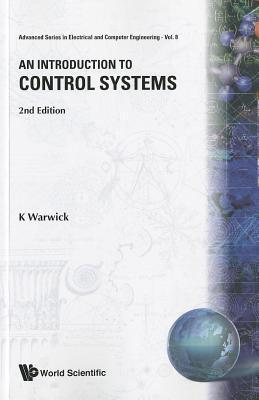 INTRODUCTION TO CONTROL SYSTEMS, AN (2ND EDITION)