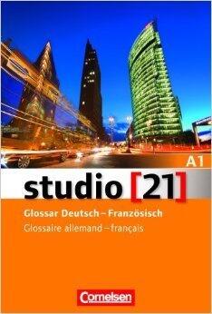 Studio 21: Glossar Deutsch - Franzosisch A1