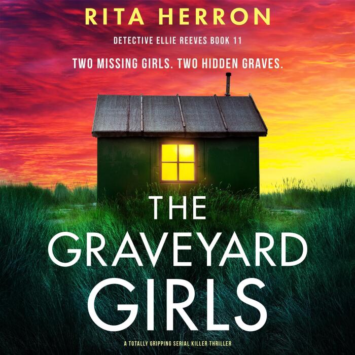 The Graveyard Girls: Detective Ellie Reeves, Book 11