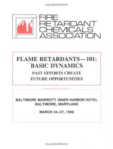 Flame Retardants 101: Basic Dynamics