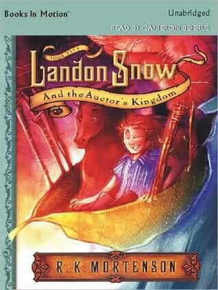 Landon Snow and the Auctor's Kingdom: Landon Snow Series, Book 5