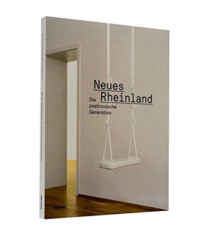 NEUES RHEINLAN D: EINE POSTIRONSCHE GENERATION