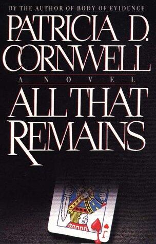 All That Remains: A Novel