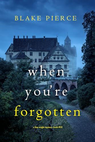 When You’re Forgotten