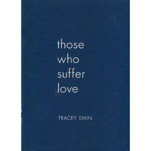 Those Who Suffer Love
