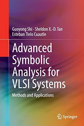 Advanced Symbolic Analysis for VLSI Systems: Methods and Applications