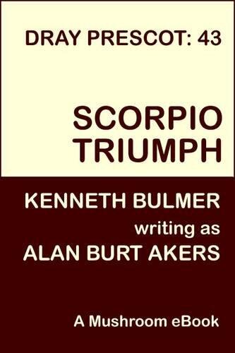 Scorpio Triumph [Dray Prescot #43]