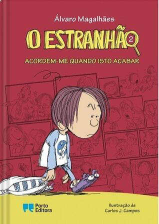 O Estranhão: Acordem-me Quando Isto Acabar