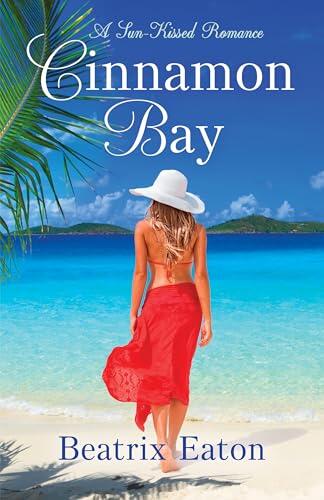 Cinnamon Bay: A Sun Kissed Romance