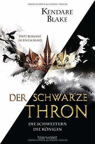 Der Schwarze Thron: Die Schwestern / Die Königin: Zwei Romane in einem Band