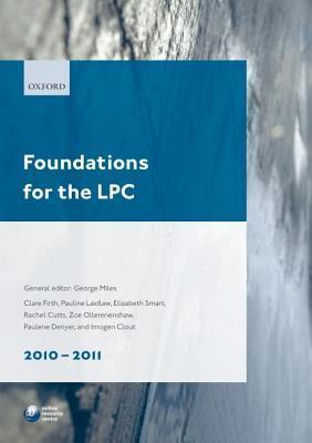 Foundations for the LPC 2010-2011: 2010 Edition