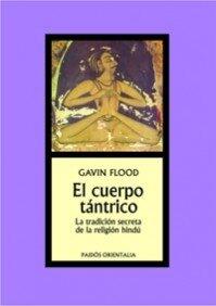 El cuerpo tántrico (Orientalia)