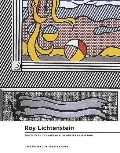 Roy Lichtenstein: Prints 1956-1997 from the Collections of Jordan D. Schnitzer and His Family Foundation