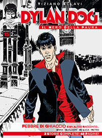 Dylan Dog - Il nero della paura n. 15: Febbre di ghiaccio e un altro racconto...