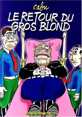 Le Retour Du Gros Blond