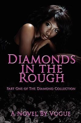 Diamonds in the Rough