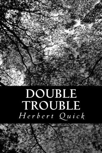 Double Trouble: Or, Every Hero His Own Villain
