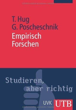 Empirisch Forschen. Studieren aber richtig