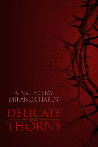 Delicate Thorns