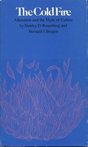 Cold Fire: Alienation and the myth of culture