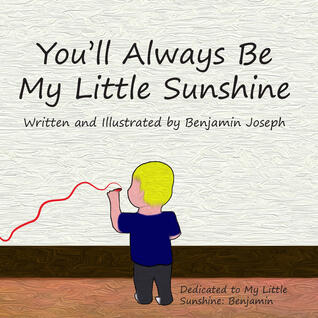 You'll Always Be My Little Sunshine