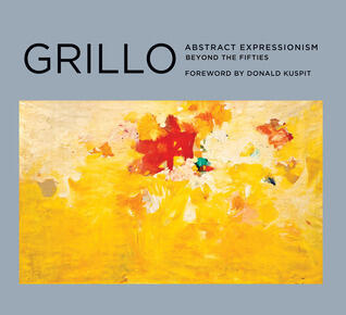 Grillo: Abstract Expressionism: Beyond the Fifties