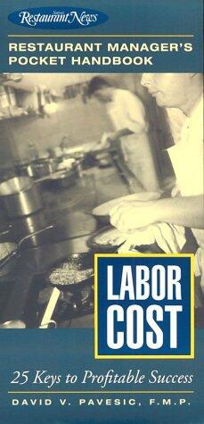 Labor Cost: Restaurant Manager's Pocket Handbook Series