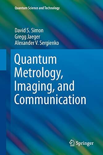 Quantum Metrology, Imaging, and Communication