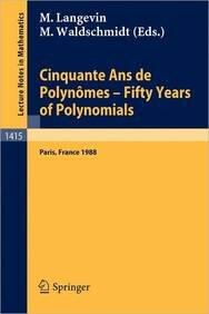 Cinquante Ans de Polynomes: Proceedings of a Conference in Honour of Alain Durand at the Institut Henri Poincare, Paris, France, May 26-27, 1988