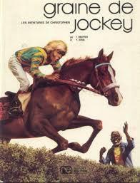 Graine de Jockey. Les aventures de Christopher