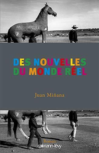 Des Nouvelles Du Monde Réel: Roman