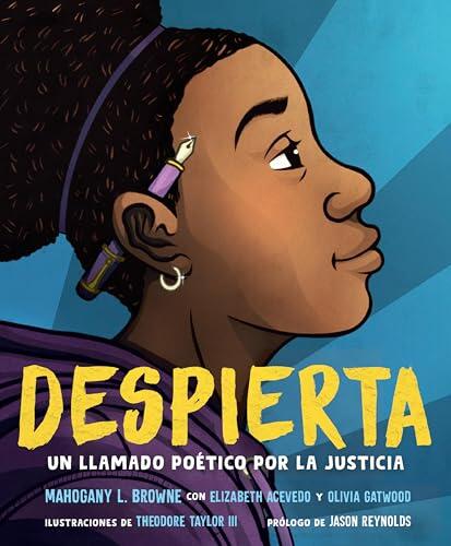 Despierta. Llamado poético por la justicia / Woke: A Young Poets Call to Justice