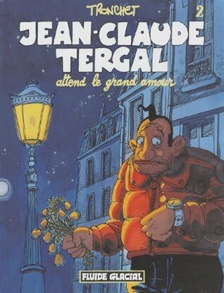 Jean-Claude Tergal Tome 2  Attend le grand amour