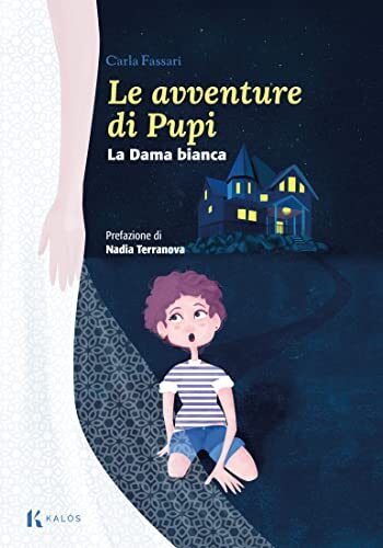 Le avventure di Pupi: La dama bianca (Fili e trame Junior Vol. 1)