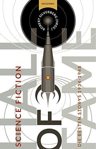 Science Fiction Hall of Fame 1: Die besten Storys 1934-1948