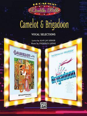 Camelot & Brigadoon