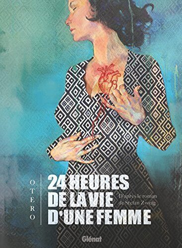 24 heures de la vie d'une femme (1000 Feuilles)
