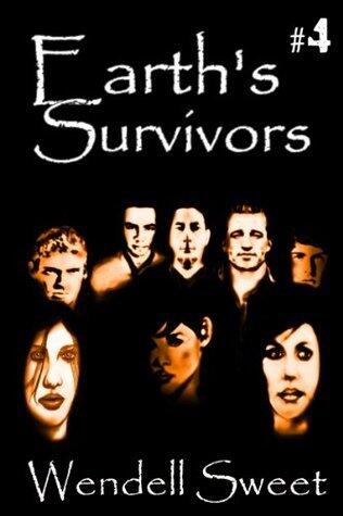 Earth's Survivors Book Four