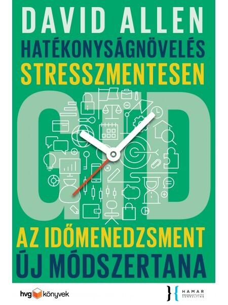 Hatékonyságnövelés stresszmentesen