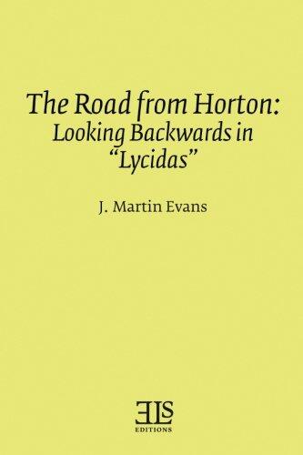 The Road from Horton (Looking Backwards in "Lycidas")